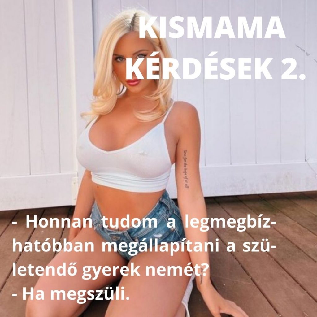 KISMAMA KERDESEK 2.