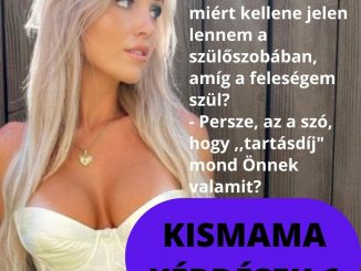 KISMAMA KERDESEK 6.